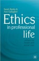 Ethics in professional life - virtues for health and social care