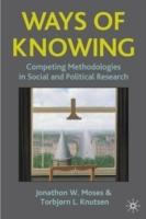 Ways of knowing - competing methodologies in social and political research
