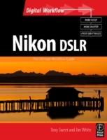 Nikon DSLR: The Ultimate Photographer&rsquo;s Guide [Elektronisk resurs]