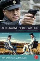 Alternative scriptwriting : beyond the Hollywood formula [Elektronisk resurs]