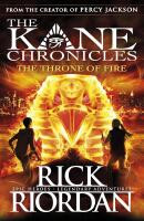 The Kane Chronicles - The Throne of Fire