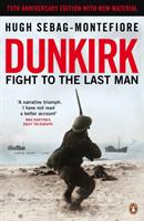 Dunkirk - fight to the last man