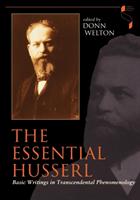 The essential Husserl : basic writings in transcendental phenomenology