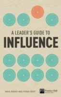 The Leader's Guide to influence
