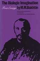 The dialogic imagination : four essays
