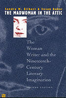 Madwoman in the Attic, The : The Woman Writer and the Nineteenth-Century Literary Imagination [Elektronisk resurs]