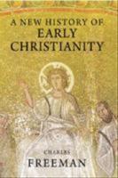 A new history of early Christianity