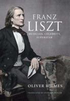Franz liszt - musician, celebrity, superstar