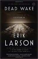 Dead wake - the last crossing of the lusitania