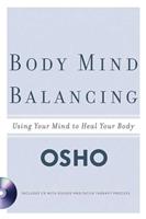 Body mind balancing