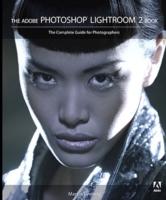 Adobe photoshop lightroom 2 book - the complete guide for photographers