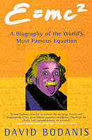 E=mc2 - a biography of the worlds most famous equation