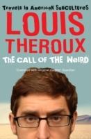 Call of the weird - travels in american subcultures