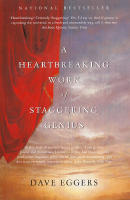 A heartbreaking work of staggering genius