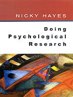 Doing psychological research - gathering and analysing data