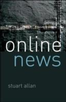Online news - journalism and the internet