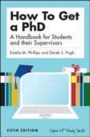 How to Get a PhD: A Handbook for Students and Their Supervisors [Elektronisk resurs]