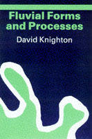 Fluvial forms and processes - a new perspective