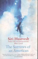 The Sorrows of an american