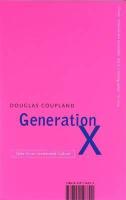 Generation X - Tales For An Accelerated Culture