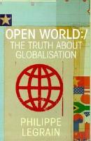 Open world : the truth about globalization