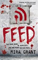 Feed - the newsflesh trilogy