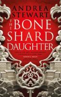 Bone Shard Daughter - The Drowning Empire Book One