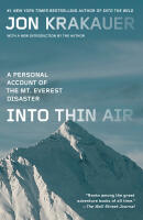 Into Thin Air: A Personal Account of the Mt. Everest Disaster