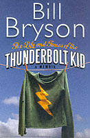 The life and times of the thunderbolt kid