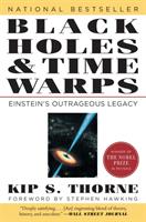 Black holes & time warps - einsteins outrageous legacy