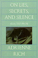 On lies, secrets and silence : selected prose, 1966-78