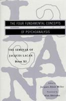 The four fundamental concepts of psychoanalysis: the seminar of Jaques Lacan Book XI