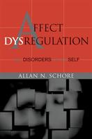 Affect dysregulation & disorders of the self