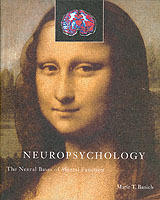 Neuropsychology : the neural bases of mental function