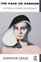 The face of fashion : cultural studies in fashion