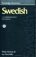 Swedish : a comprehensive grammar
