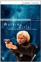 Working Girls: Gender and Sexuality in Popular Cinema [Elektronisk resurs]