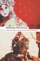 Rethinking Third Cinema [Elektronisk resurs]