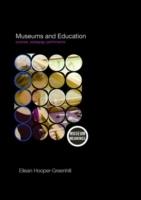 Museums and education : purpose, pedagogy, performance
