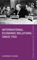 International Economic Relations since 1945 [Elektronisk resurs]