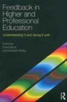 Feedback in higher and professional education : understanding it and doing it well