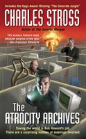 The Atrocity Archives : [a Laundry Files novel]