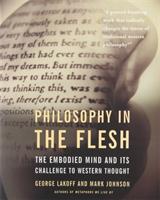 Philosophy in the flesh : the embodied mind and its challenge to Western thought