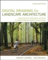 Digital Drawing for Landscape Architecture: Contemporary Techniques and Too