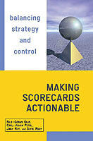 Making Scorecards Actionable: Balancing Strategy and Control