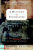 History of psychiatry - from the era of the asylum to the age of prozac