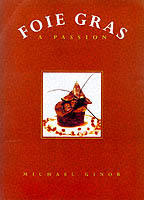 Foie Gras: A Passion