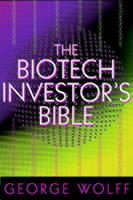 The Biotech Investor's Bible