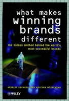 What Makes Winning Brands Different?: The Hidden Method Behind the World's