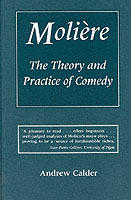 Moli&egrave;re : the theory and practice of comedy